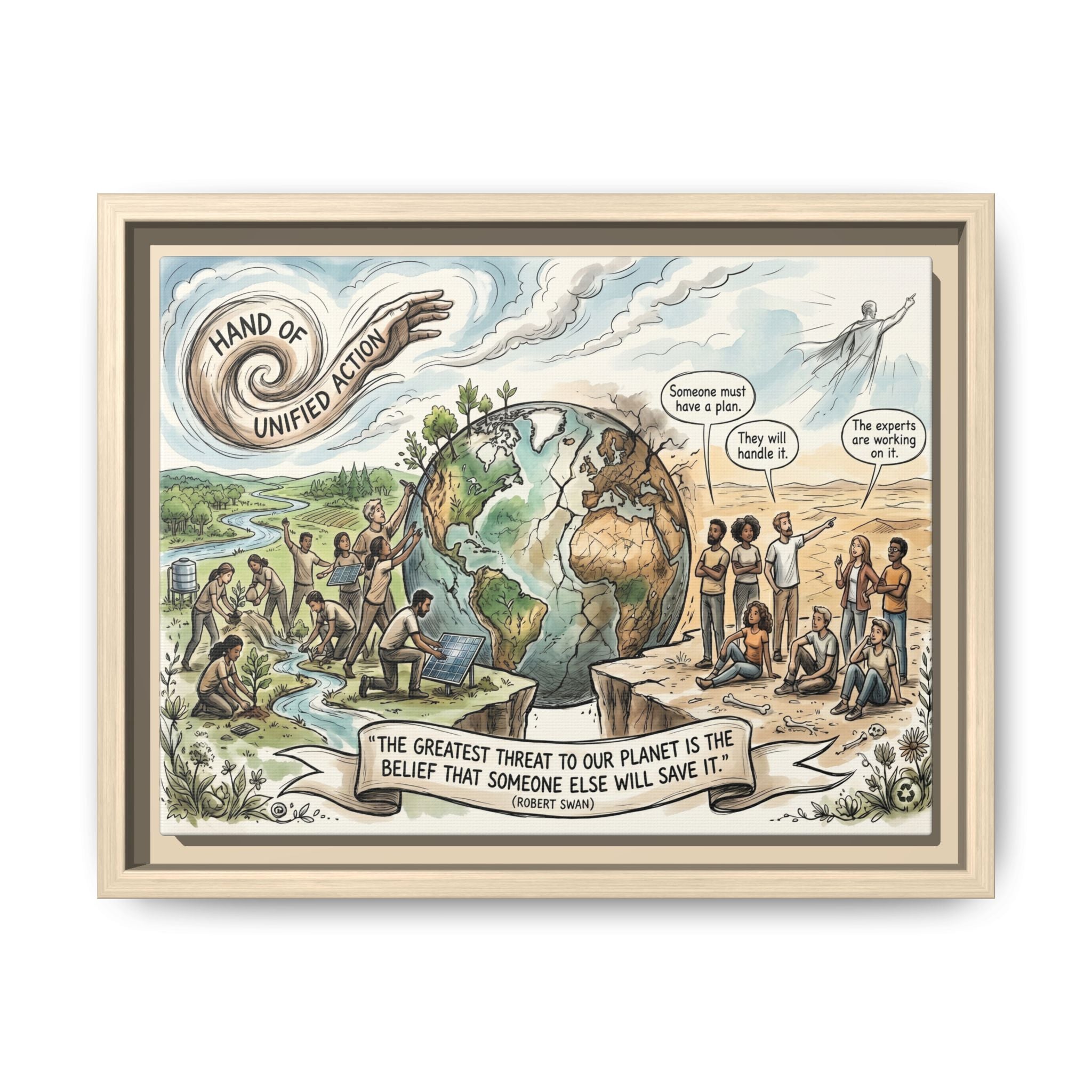 Climate Action Art Print - The Power of Action - "Someone Else Will Save It" - Robert Swan's Sustainability Quote