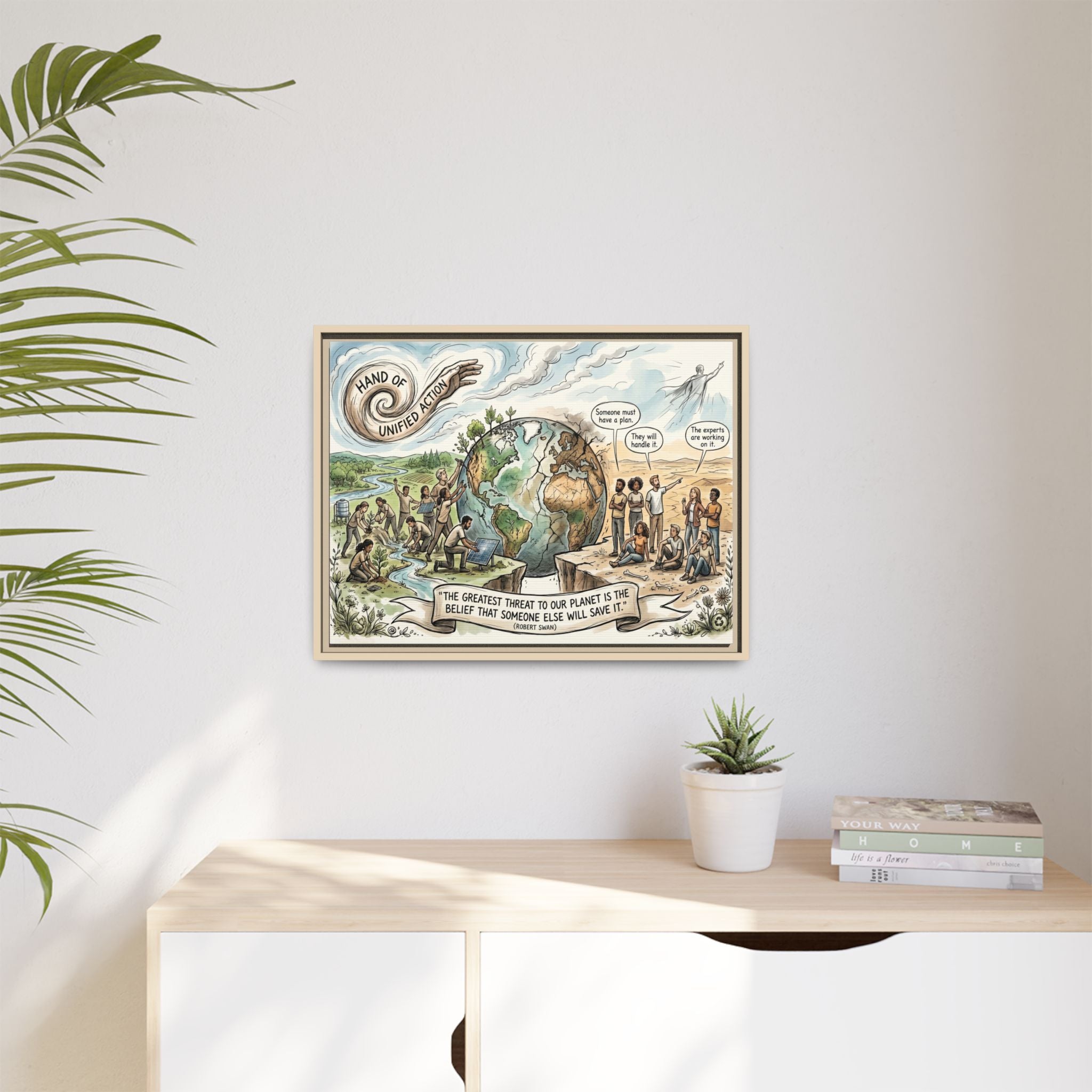 Climate Action Art Print - The Power of Action - "Someone Else Will Save It" - Robert Swan's Sustainability Quote