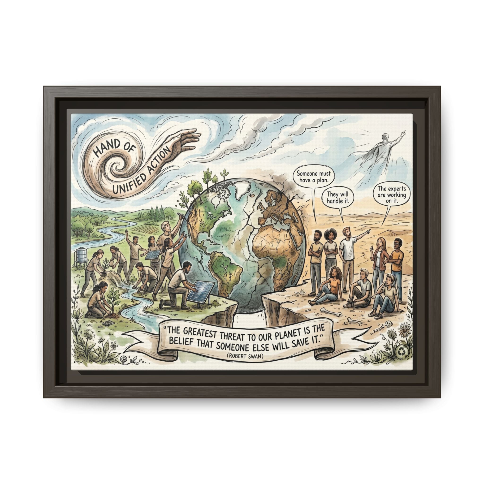 Climate Action Art Print - The Power of Action - "Someone Else Will Save It" - Robert Swan's Sustainability Quote