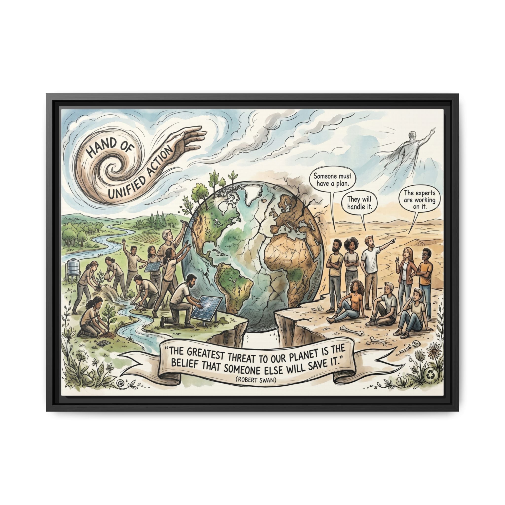 Climate Action Art Print - The Power of Action - "Someone Else Will Save It" - Robert Swan's Sustainability Quote