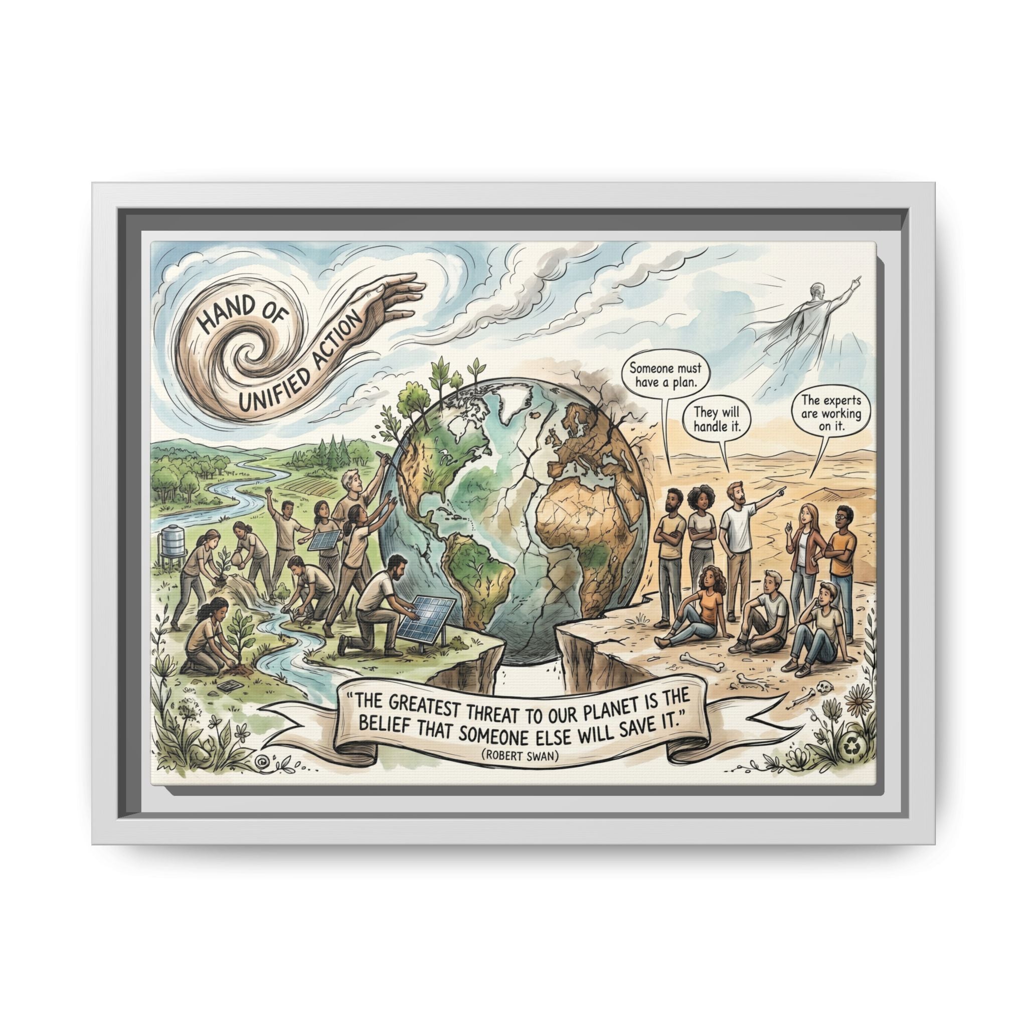 Climate Action Art Print - The Power of Action - "Someone Else Will Save It" - Robert Swan's Sustainability Quote