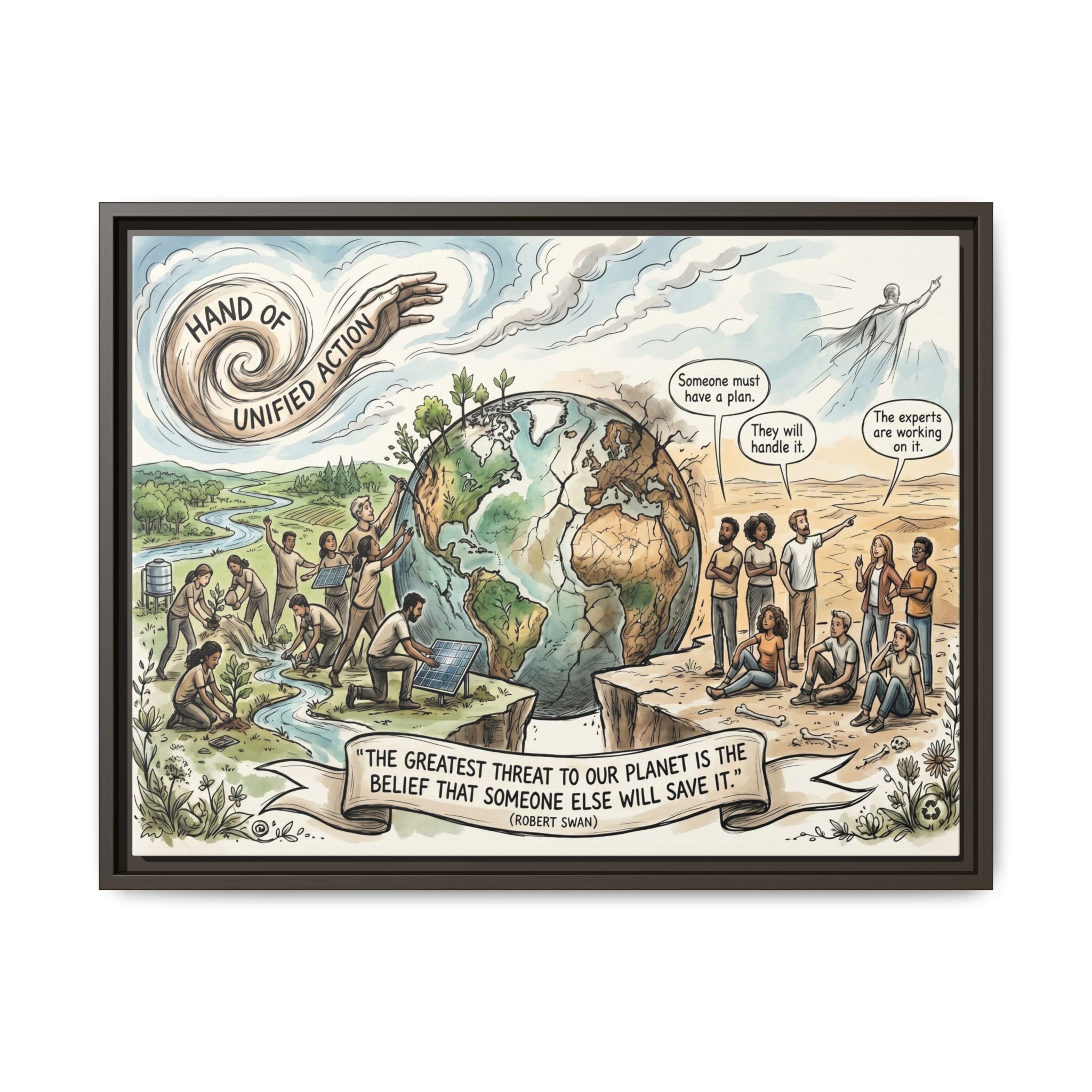 Climate Action Art Print - The Power of Action - "Someone Else Will Save It" - Robert Swan's Sustainability Quote